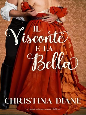 cover image of Il Visconte e la Bella